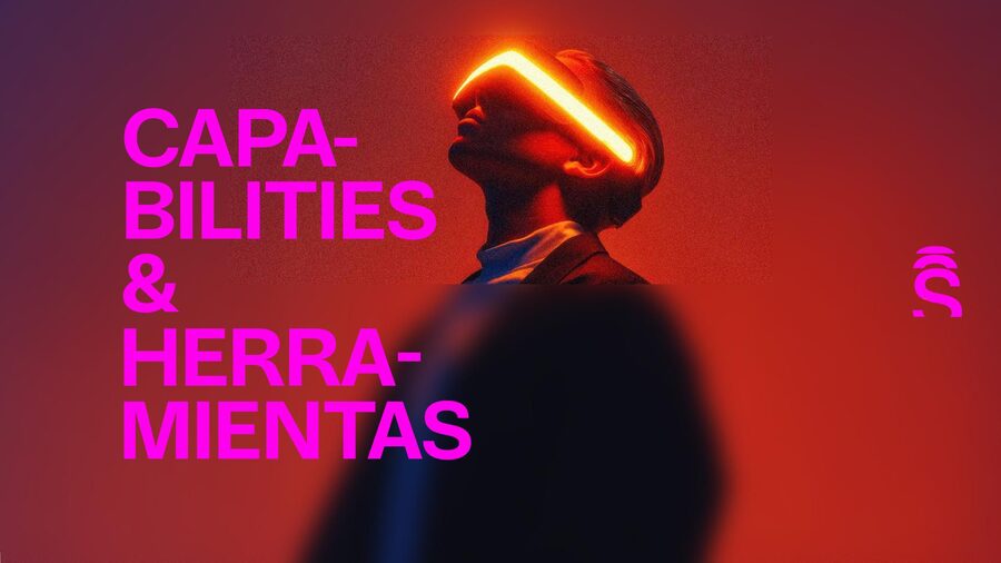 Capacidades y herramientas