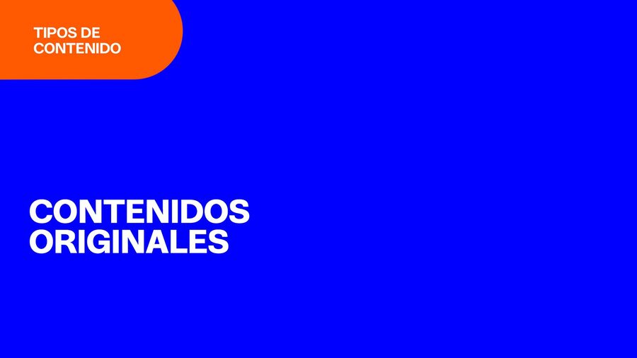 Contenidos originales